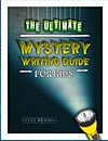The Ultimate Mystery Writing Guide For Kids